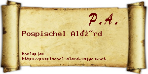 Pospischel Alárd névjegykártya